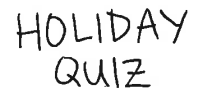 Holiday Quiz